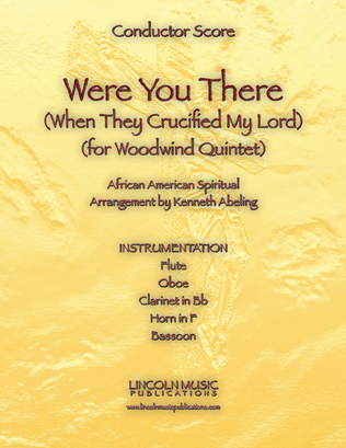 Were You There (When They Crucified My Lord) (for Woodwind Quintet)