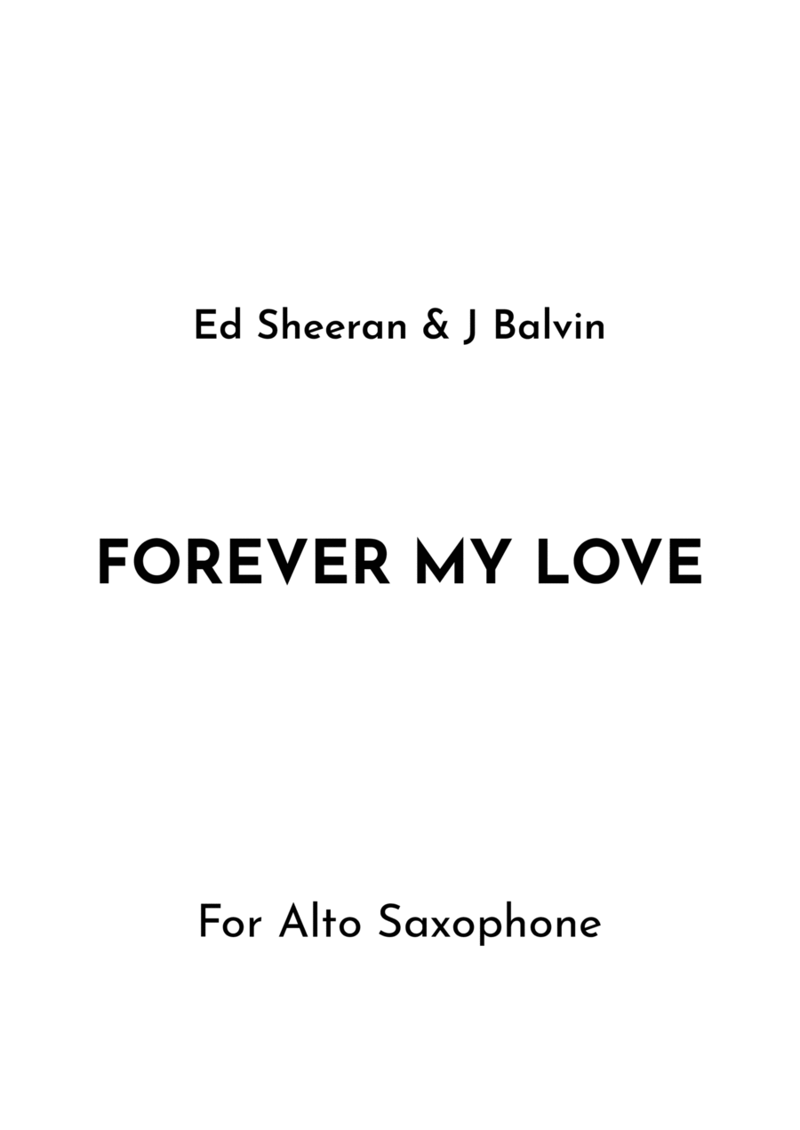 Forever My Love Forever My Love Alto Saxophone scores gallery preview page 1