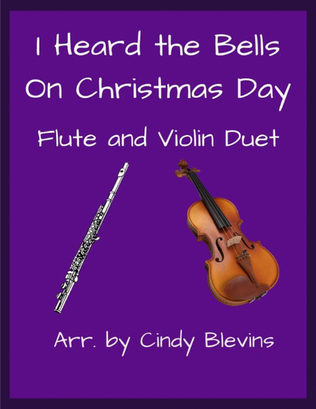 Book cover for I Heard the Bells On Christmas Day, for Flute and Violin