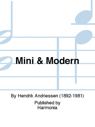Mini & Modern