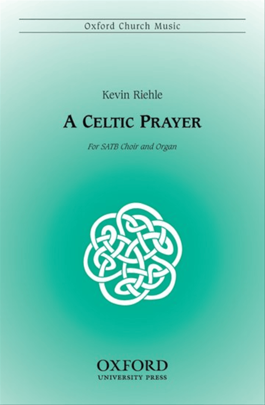 A Celtic Prayer 4-Part - Sheet Music