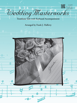Wedding Masterworks - Trombone - book & MP3's