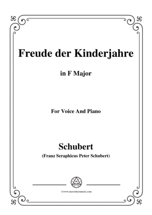 Schubert-Freude der Kinderjahre,in F Major,for Voice&Piano