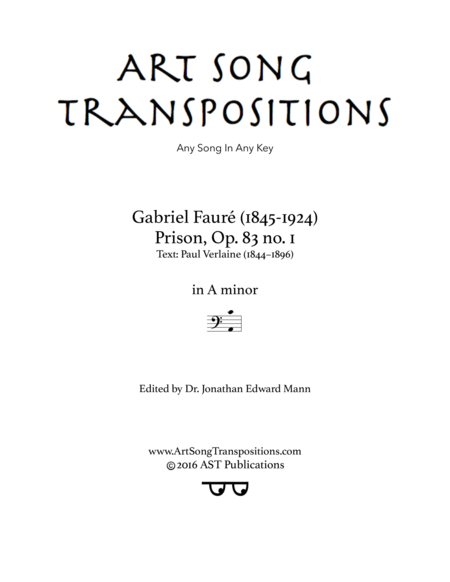 FAURÉ: Prison, Op. 83 no. 1 (transposed to A minor, bass clef)