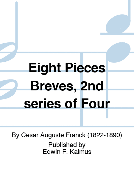 Eight Pieces Breves, 2nd series of Four