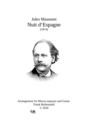 Jules Massenet - Nuit d'Espagne for Mezzo-soprano and Guitar