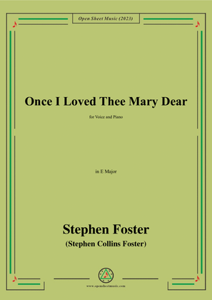 Book cover for S. Foster-Once I Loved Thee Mary Dear,in E Major