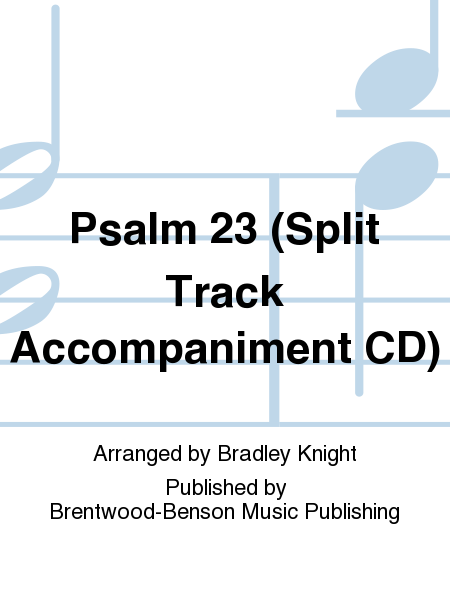 Psalm 23 (Split Track Accompaniment CD)