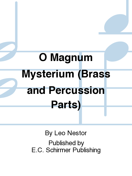 O Magnum Mysterium (Brass And Percussion Parts)