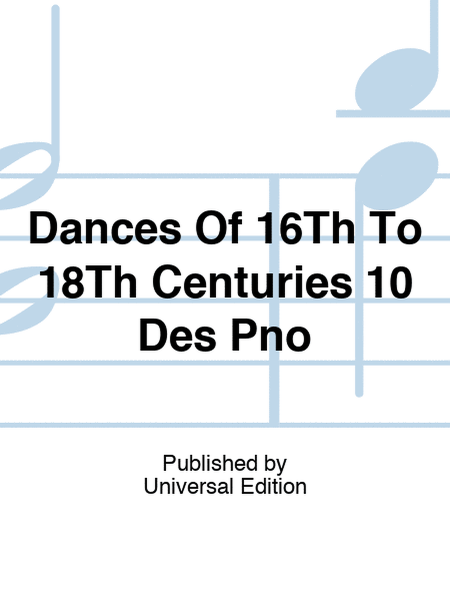 10 Dances Of 16Th To 18Th Centuries Descant Recorder/Piano