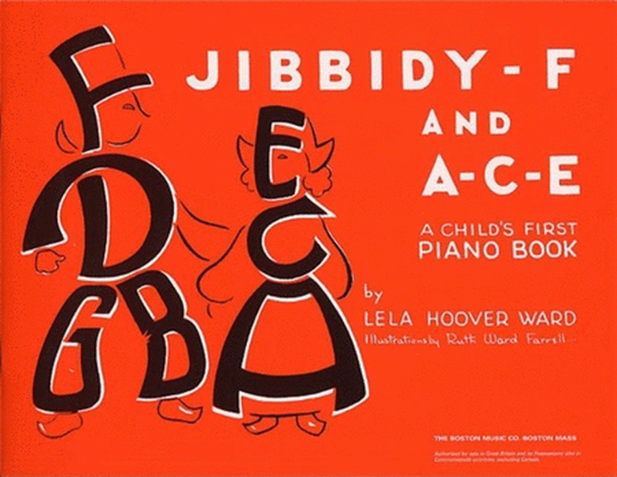 Jibbidy F And A-C-E Childs 1St Piano Book