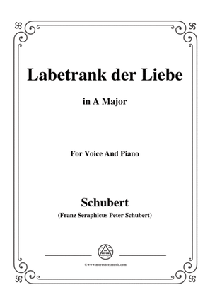 Schubert-Labetrank der Liebe,in A Major,for Voice&Piano