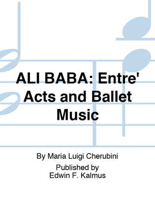 ALI BABA: Entre' Acts and Ballet Music
