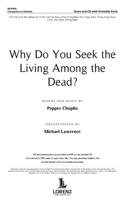 Why Do You Seek the Living Among the Dead? - Score and Parts (Digital Download)