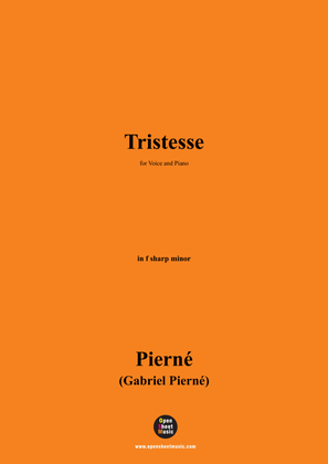 G. Pierné-Tristesse,in f sharp minor
