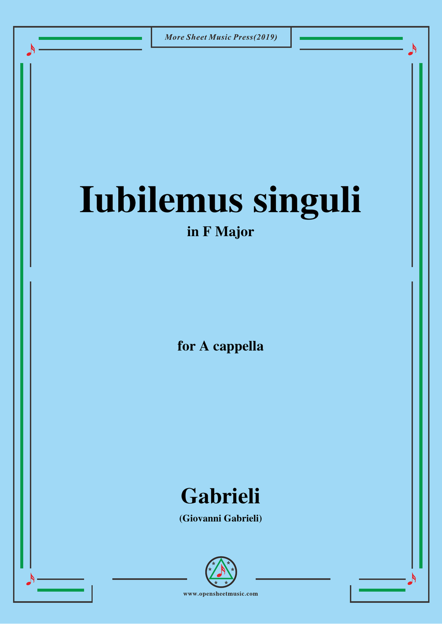 Gabrieli,Giovanni-Iubilemus singuli,in F Major,for A cappella