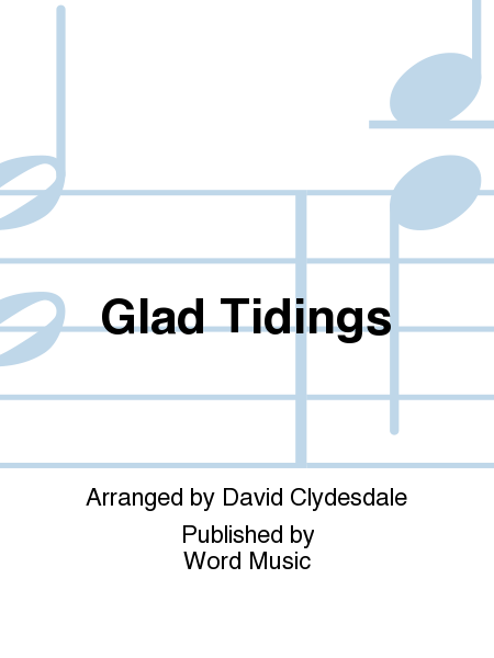 Glad Tidings - Orchestration