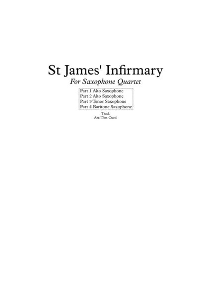 St James' Infirmary. For Saxophone Quartet image number null