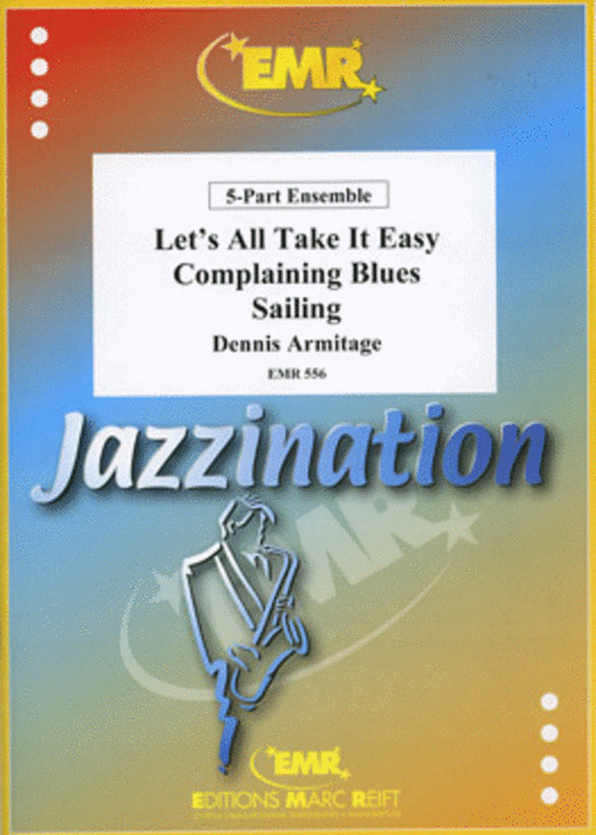 Complaining Blues / Let's All Take It Easy (Dixieland) / Sailing (Bossa Nova) image number null