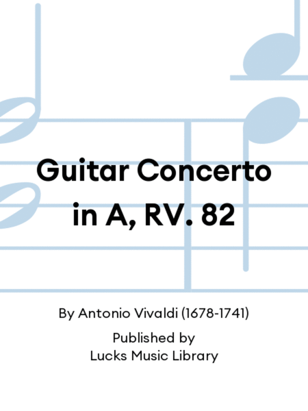 Guitar Concerto in A, RV. 82