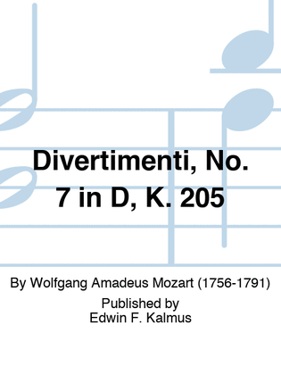 Book cover for Divertimenti, No. 7 in D, K. 205