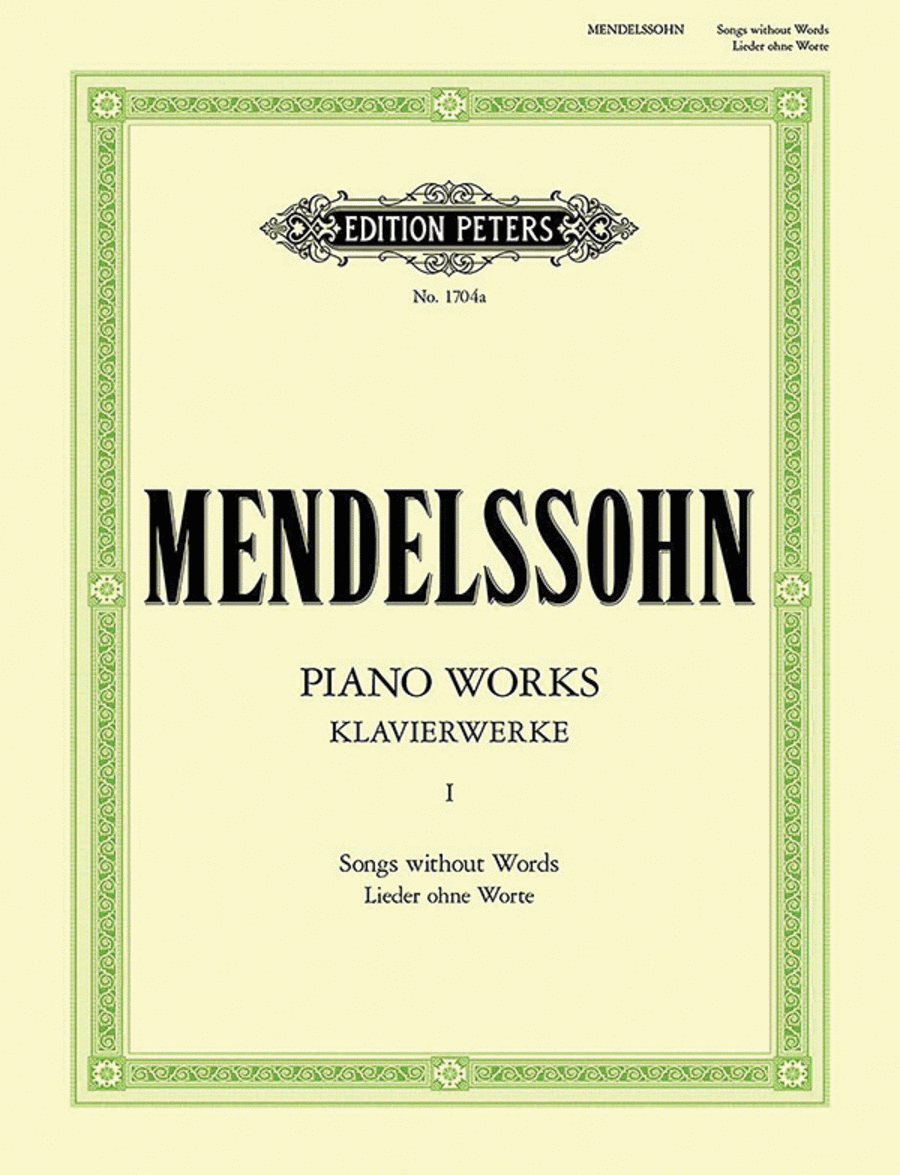 Complete Piano Works, Volume 1 - Songs Without Words