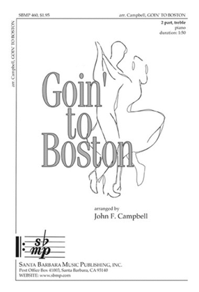 Book cover for Goin' to Boston - SA Octavo