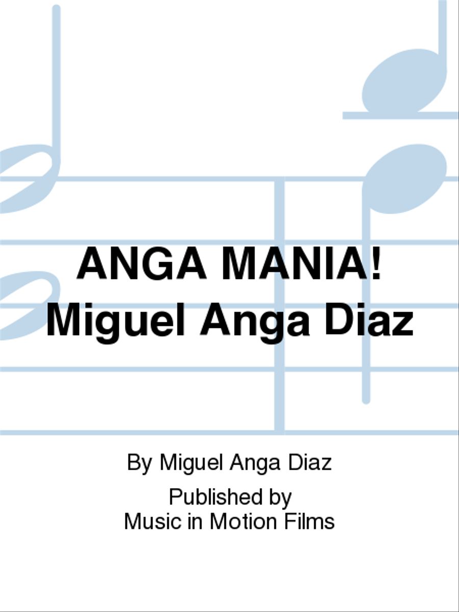 ANGA MANIA! Miguel Anga Diaz Percussion scores gallery preview page 1