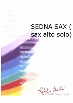 Book cover for Sedna Saxophone ( Saxophone Alto Solo)
