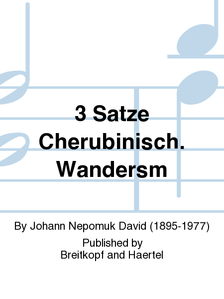 3 Satze aus dem "Cherubinischischen Wandersmann"