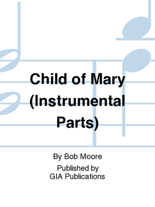 Child of Mary - Instrument edition