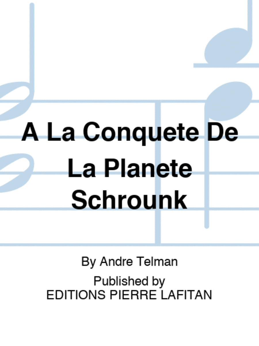 A La Conquête De La Planète Schrounk Bugle scores gallery preview page 1