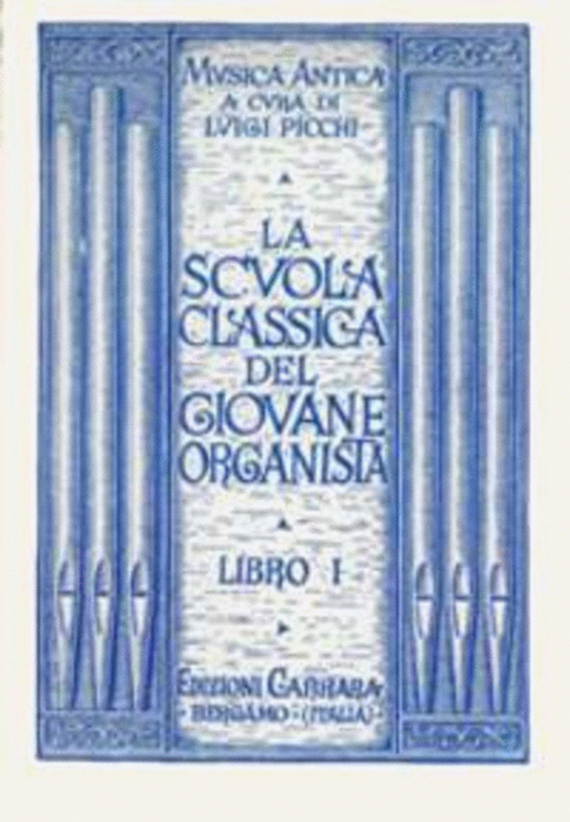 Scuola Del Giovane Organista Vol. 1