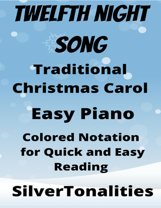 The Twelfth Night Song for Easy Piano with Colored Notation