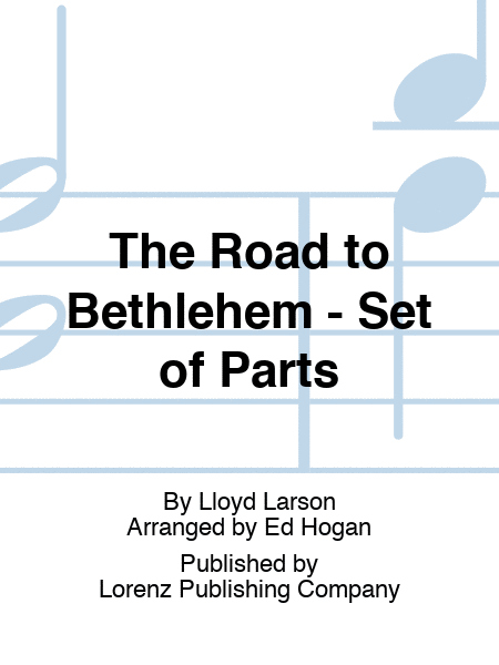 The Road to Bethlehem - Set of Parts