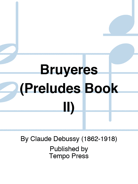 Bruyeres (Preludes Book II)