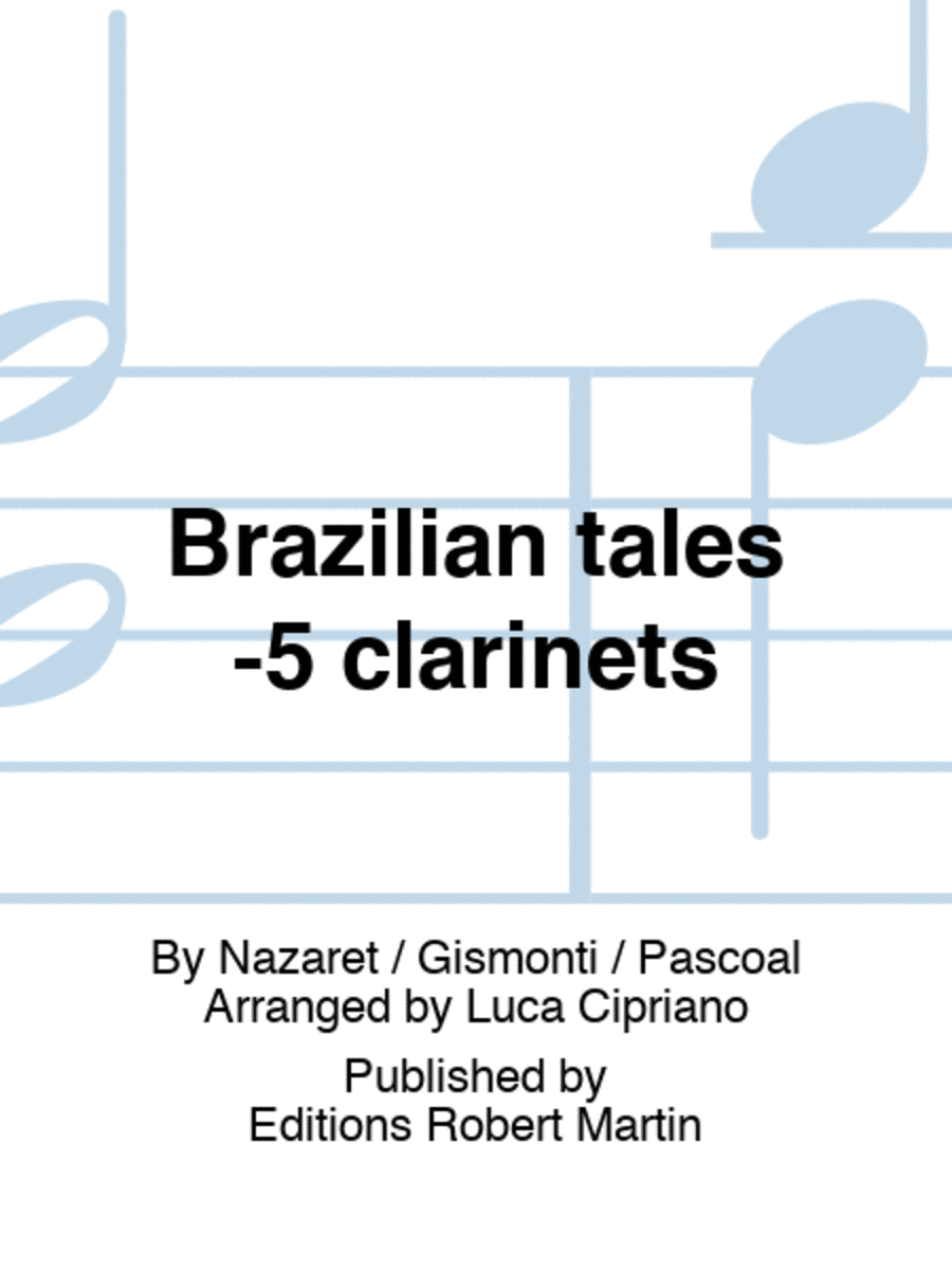 Brazilian tales -5 clarinets