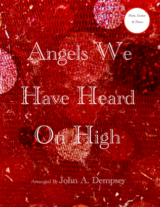Book cover for Angels We Have Heard on High (Trio for Flute, Guitar and Piano)