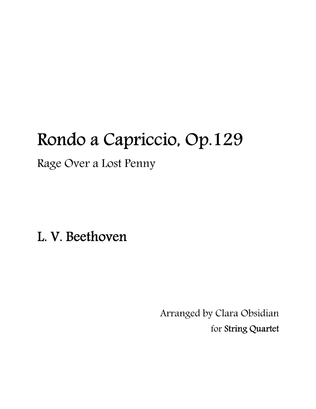 Book cover for L. V. Beethoven: Rondo a Capriccio, Op.129 'Rage over a Lost Penny' for String Quartet