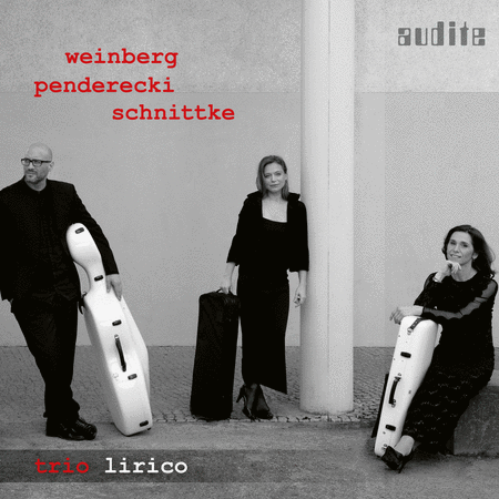 Trio Lirico: String Trios by Weinberg, Penderecki, & Schnittke