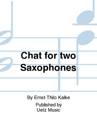 Chat for two Saxophones