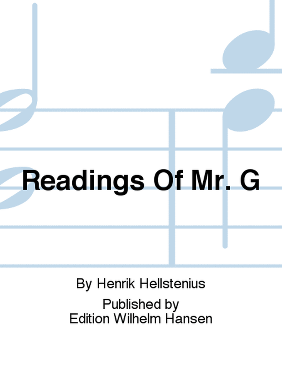 Readings Of Mr. G