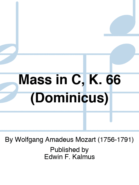 Mass in C, K. 66 (Dominicus)