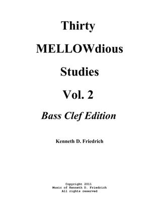 Thirty MELLOWdious Studies, Book Two: Bass Clef Edtion