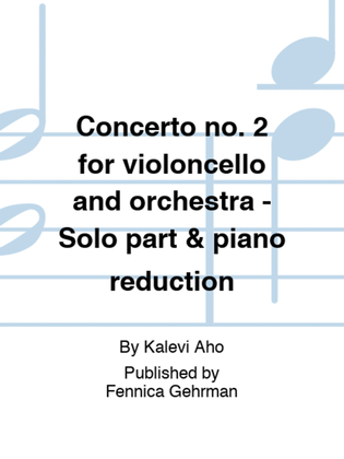 Book cover for Concerto no. 2 for violoncello and orchestra - Solo part & piano reduction