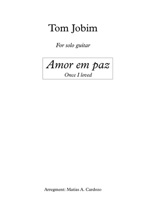 Once I Loved (amor Em Paz) (love In Peace)