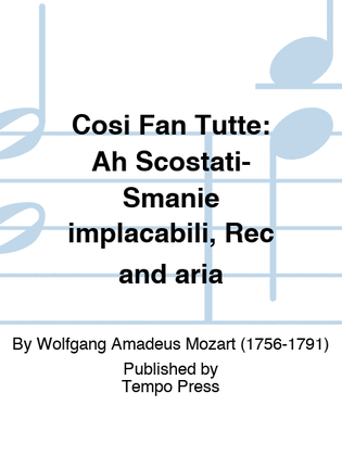 Book cover for COSI FAN TUTTE: Ah Scostati-Smanie implacabili, Rec and aria