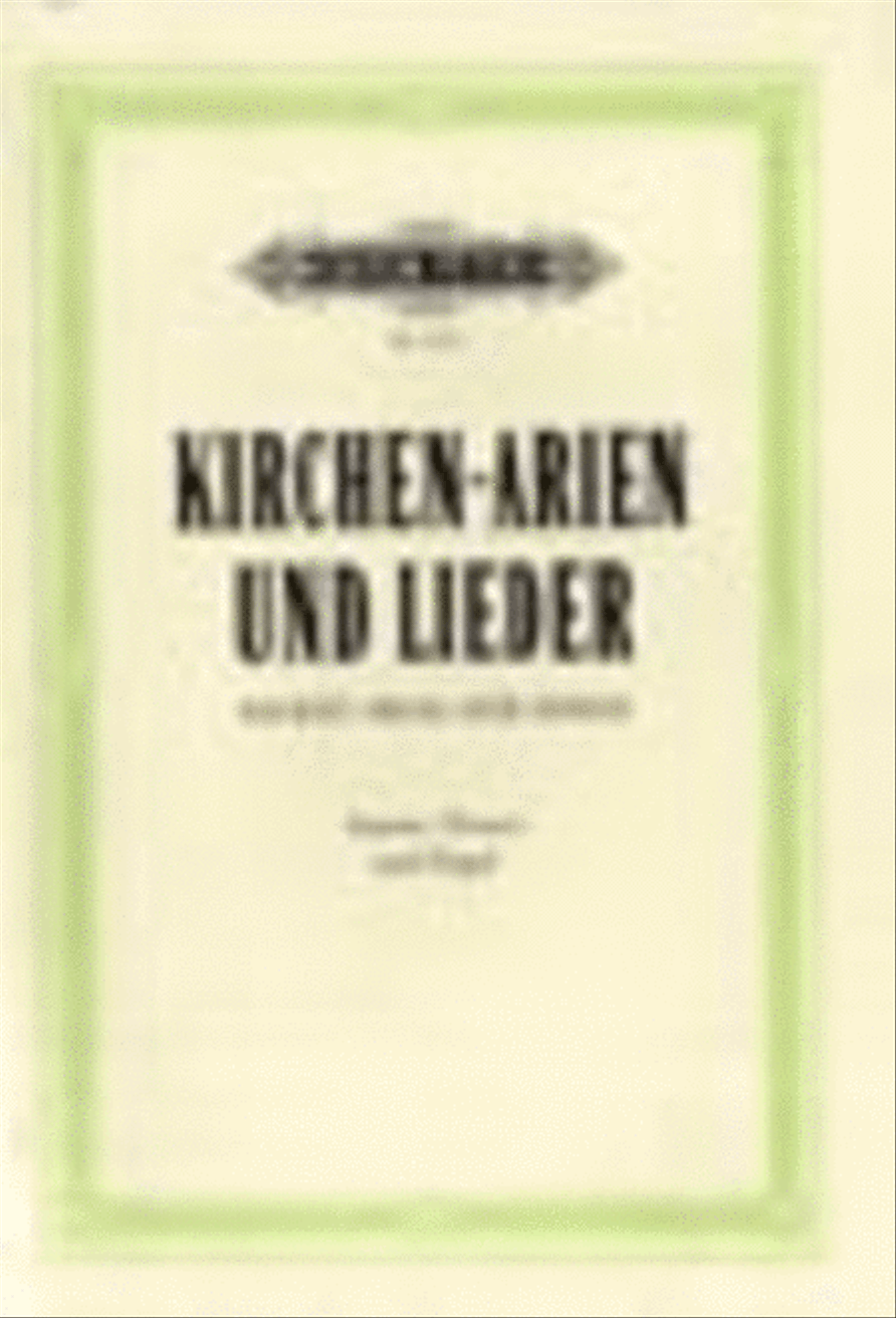 Kirchen-Arien und Lieder