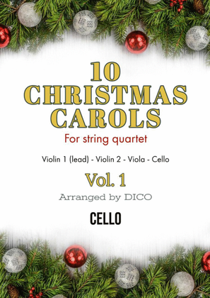 Book cover for 10 Christmas Carols for String Quartet, Vol. 1 - Cello
