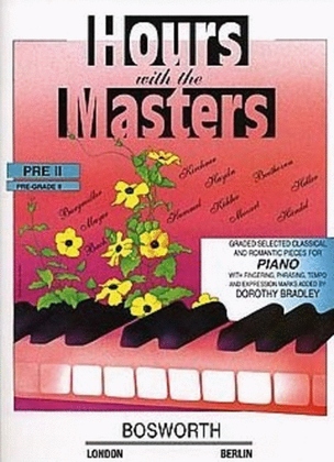 Book cover for Hours With The Masters Pre Grade 2 Piano